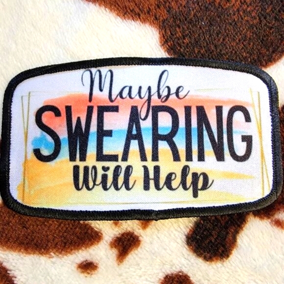 Maybe Swearing Sublimation DYI Fabric Hat Patch Glue Iron On Sew Hat Patch - Picture 1 of 8